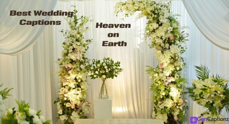 100+ Best Wedding Captions for Instagram (2026 Trendy & Unique)