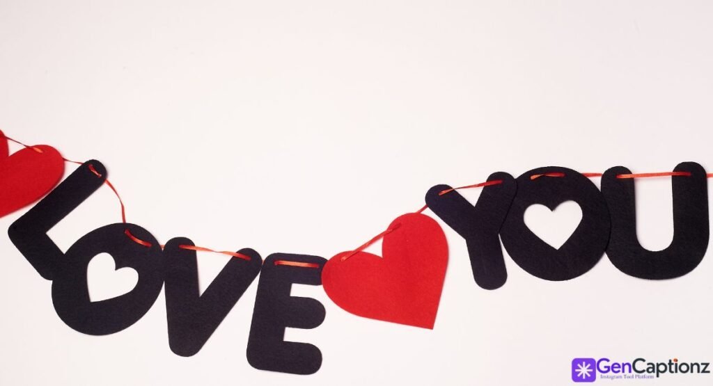 100+ Love Captions for Instagram to Melt Hearts and Boost Your Likes