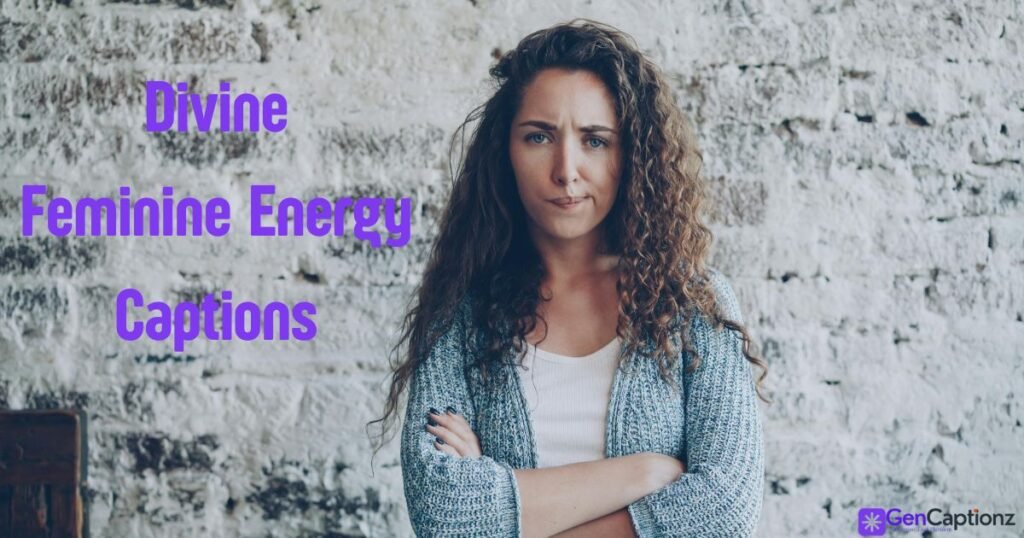 150+ Divine Feminine Energy Captions to Claim Your Soft Girl Era