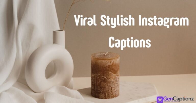 200+ Viral Stylish Instagram Captions for 2026 (Copy & Paste)