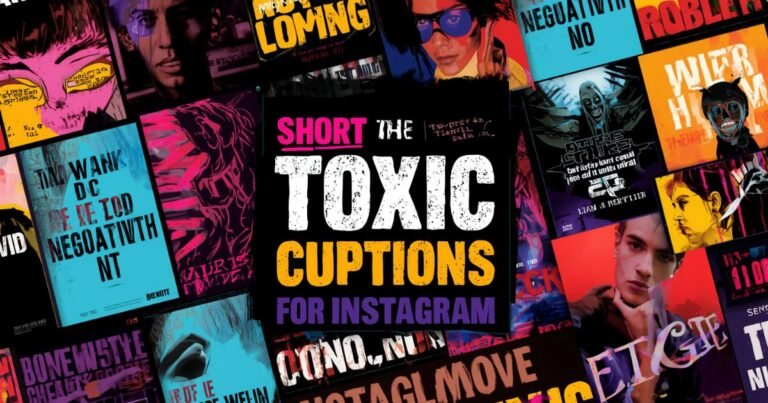 250+ Short Toxic Captions for Instagram (Your Villain Era Edition)