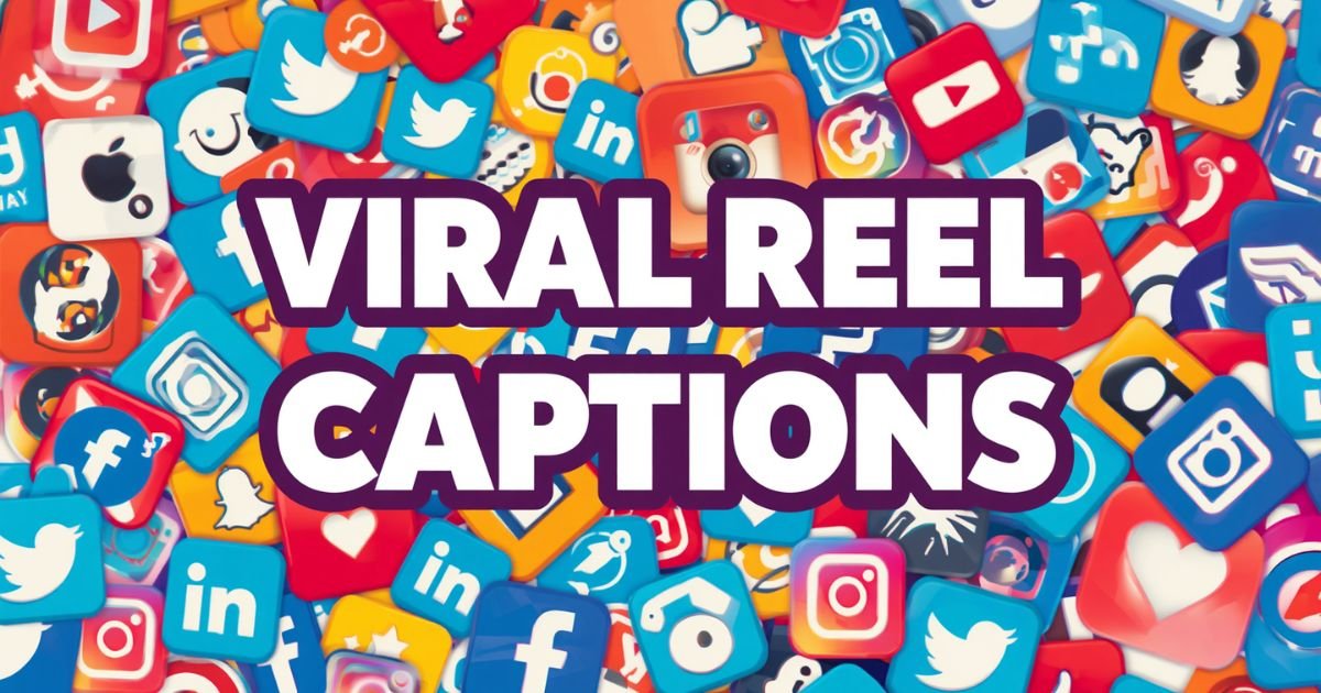 250+ Viral Reel Captions for Instagram (2026 Gen Z & Aesthetic Approved)