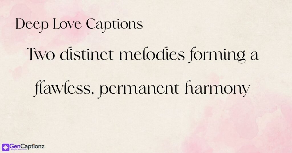 Aesthetic & Deep Love Captions for Instagram
