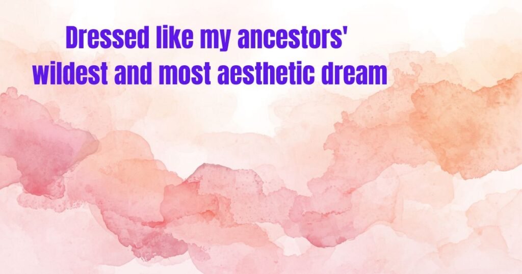 250+ Best Captions for Traditional Look: Aesthetic, Viral & Gen Z Approved