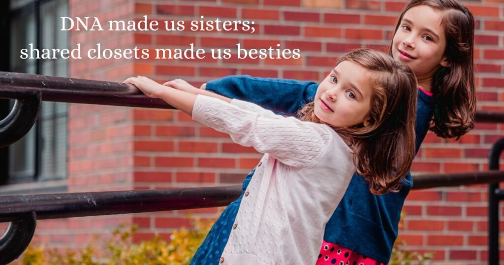 300+ Best Captions for Sister (Cute, Funny, Unhinged & Viral IG Lines)