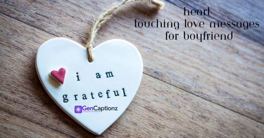 100+ Heart Touching Love Messages for Boyfriend